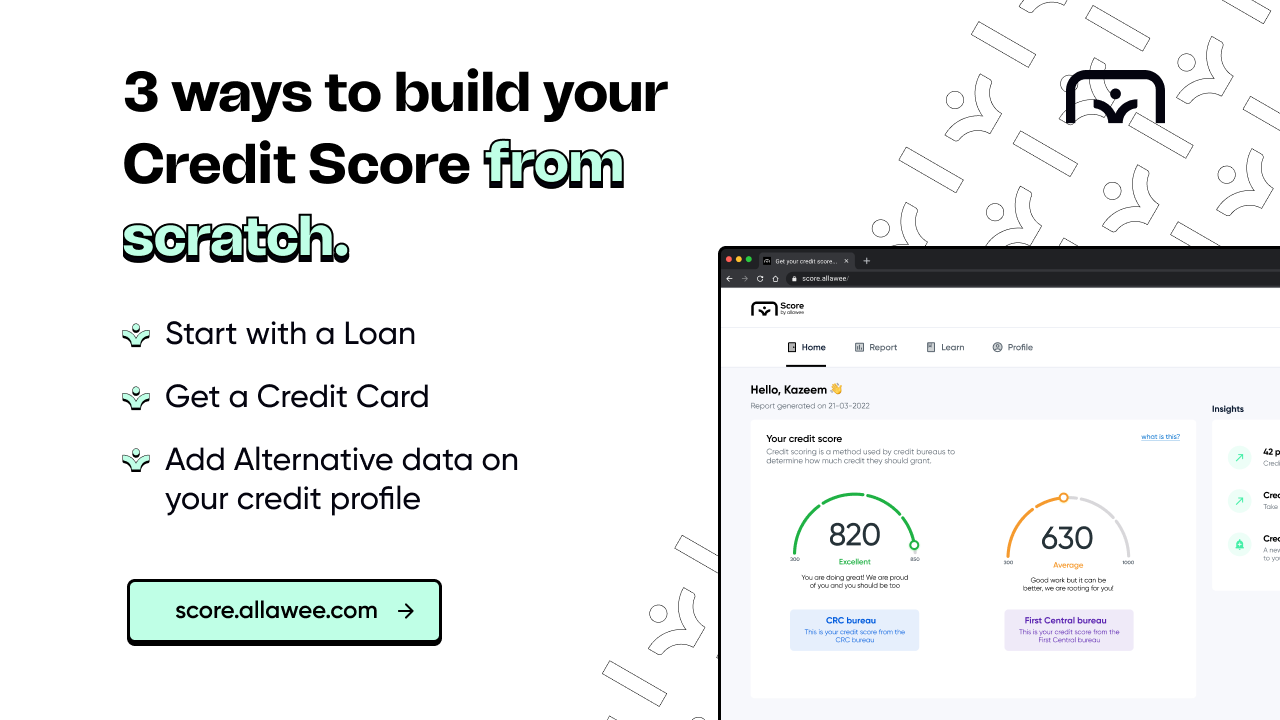 3 ways to build your Credit Score from scratch